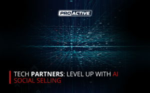 Read more about the article Tech Partners: Level Up with AI Social Selling