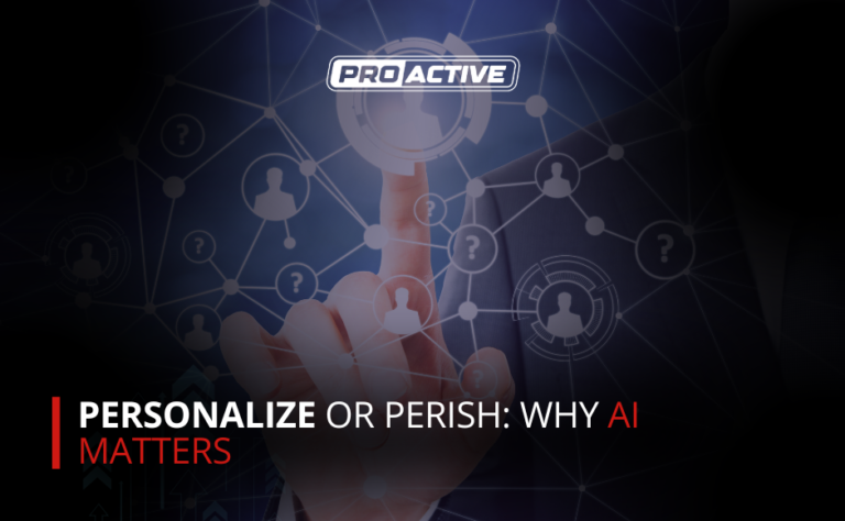 Personalize or Perish: Why AI Matters