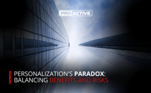 Read more about the article Personalization’s Paradox: Balancing Benefits and Risks