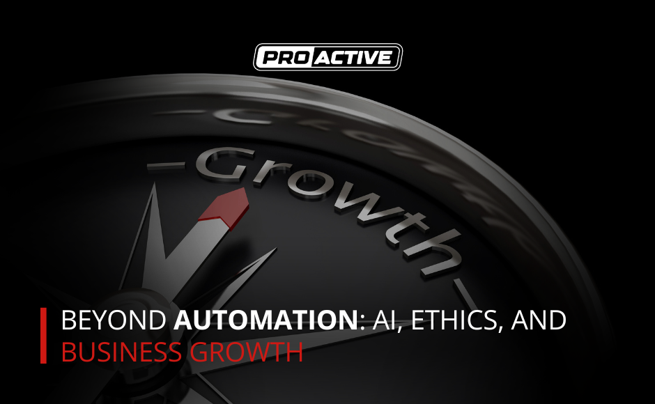 Read more about the article Beyond Automation: AI, Ethics, and Business Growth