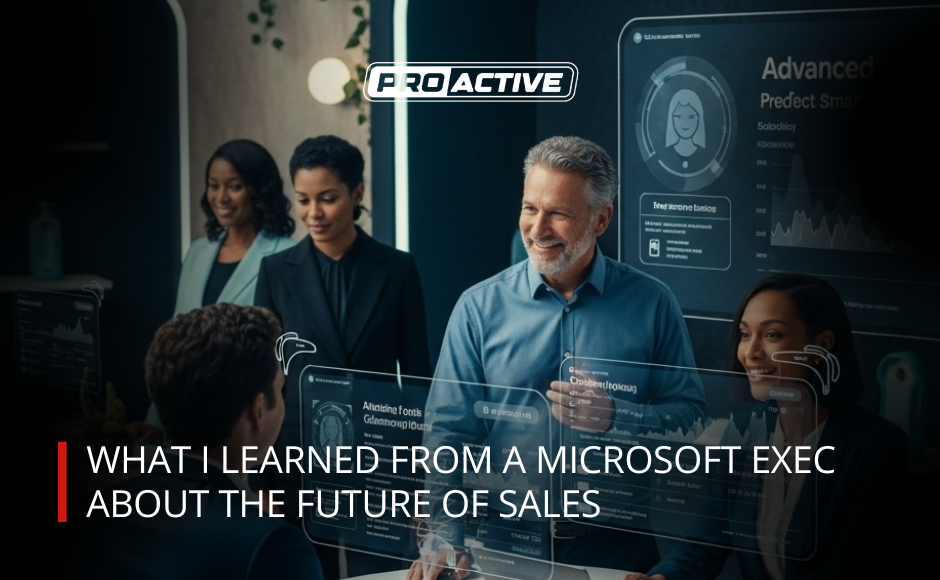 Read more about the article What I Learned from a Microsoft Exec About the Future of Sales