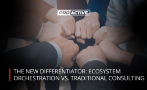 Read more about the article The New Differentiator: Ecosystem Orchestration vs. Traditional Consulting