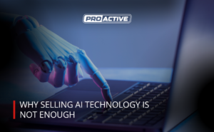 Read more about the article Why Selling AI Technology Is Not Enough